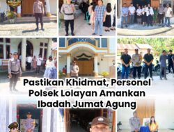 Kapolsek Lolayan Kerahkan Personel Amankan Ibadah Jumat Agung