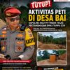 Kapolres AKBP Golfried Hasiholan Pakpahan, Tutup Aktifitas Pertambangan Emas Tanpa Izin (PETI) di Wilayah Perkebunan Kayu Manis