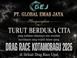 Tragedi Naas Drag Race dan Drag Bike di Kelurahan Upai, PT Global Emas Jaya Siapkan Santunan bagi Keluarga Korban