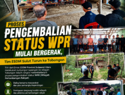 Proses Pengembalian Status WPR Mulai Bergerak, Tim ESDM Sulut Turun ke Tobongon