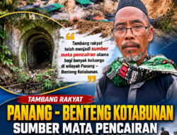 Tambang Rakyat Panang – Benteng Kotabunan Adalah Sumber Mata Pencairan Masyarakat Tanpa Merusak Lingkungan