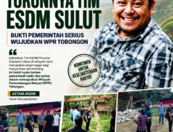 Turunya Tim ESDM Sulut Bukti Pemerintah Serius Wujudkan WPR Tobongon, Astam Agow:Ini Adalah Kabar Gembira Bagi Para Penambang Lokal