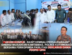 Rajut Kembali Persaudaraan, Sinergi Wujudkan Kamtibmas, Polres Kotamobagu Bersama Forkopimda Fasilitasi Deklarasi Damai Poopo-Upai