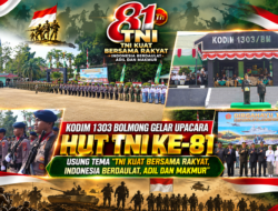 Kodim 1303 Bolmong Gelar Upacara HUT TNI ke-81, Usung Tema “TNI Kuat Bersama Rakyat, Indonesia Berdaulat, Adil dan Makmur”