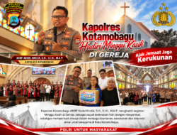 Minggu Kasih Penuh Kehangatan, Kapolres Kotamobagu AKBP Abdul Kholik Masuk Gereja Bawa Pesan Damai